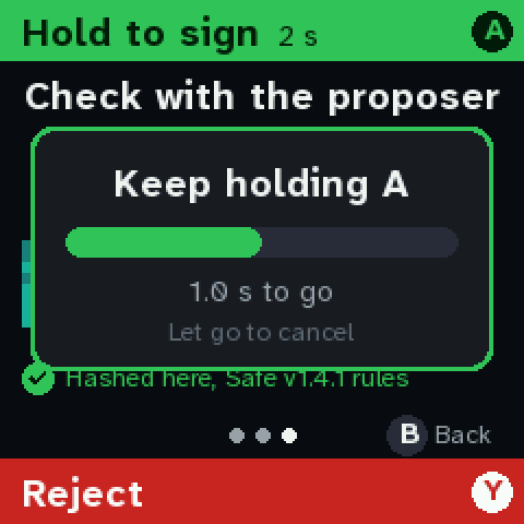 Keep holding A: a progress bar, 1.0 s to go, let go to cancel.